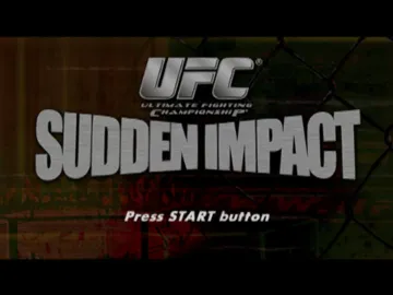 UFC - Ultimate Fighting Championship - Sudden Impact screen shot title